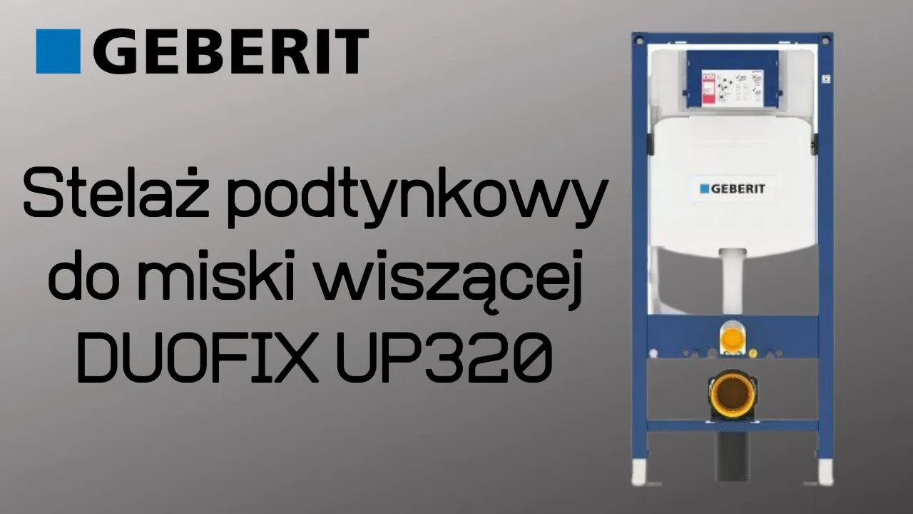 Stelaż podtynkowy do miski wiszącej GEBERIT Duofix UP320 (MONTAŻ)