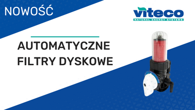 Automatyczne filtry dyskowe Viteco - nowość