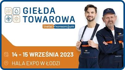 III GIEŁDA TOWAROWA GRUPY INSTAL-KONSORCJUM