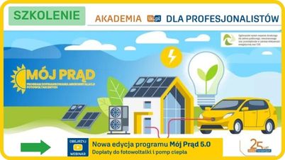 Najnowsza edycja programu "Mój Prąd 5.0". Dopłaty związane z fotowoltaiką oraz pompami ciepła