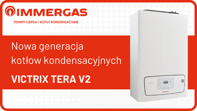 IMMERGAS - Nowa generacja! Kotły Victrix Tera V2 - NOWOŚĆ