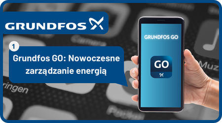 Grundfos GO: Nowoczesne zarządzanie energią
