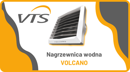 VOLCANO: Nagrzewnica wodna - skuteczna i ekonomiczna!