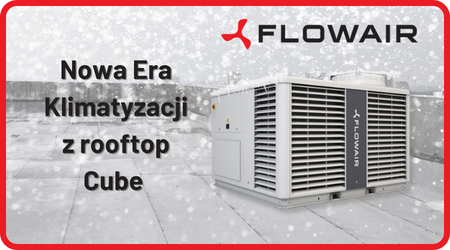 FLOWAIR: Nowa era klimatyzacji z rooftop Cube!