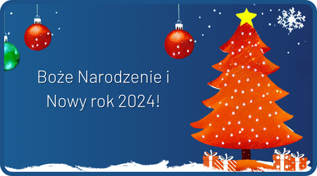 Boże Narodzenie i Nowy rok 2024!