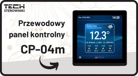 Nowość od TECH STEROWNIKI - Przewodowy panel kontrolny CP-04m