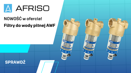 NOWOŚĆ - Filtry do wody pitnej AWF od AFRISO