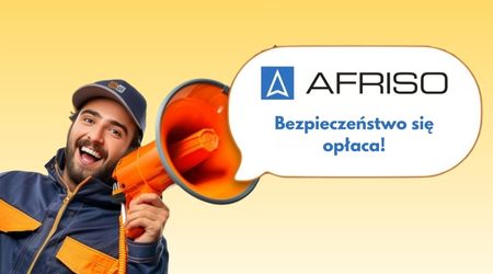 AFRISO – Bezpieczeństwo się opłaca!