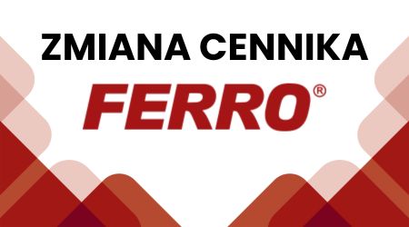 Nowy cennik FERRO - od 23.02.2026